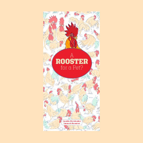 A Rooster for a Pet? : Assorted